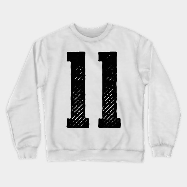 Rough Number 11 Crewneck Sweatshirt by colorsplash